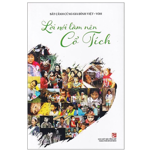 Sách - Lời Nói Làm Nên Cổ Tích - Những Câu Chuyện Có Thật Về Sức Mạnh Của Tình Yêu Thương