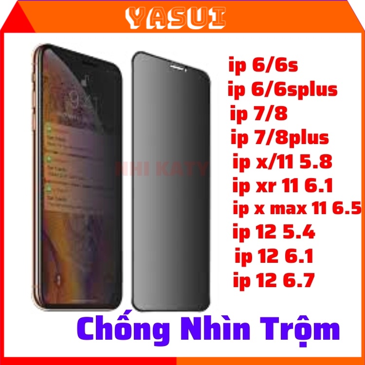 Cường lực chống nhìn trộn full màn PRIVACY chống nhìn trộm màn hình iphone x,xsmax,11pro,11promax,12,12promax NHI KATY