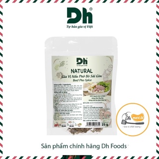 Gia vị nấu phở bò Sài Gòn 25gr - Dh Foods Natural (Chất lượng - nguyên liệu tự nhiên)