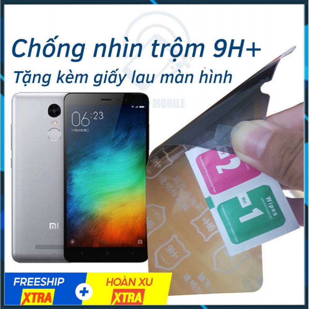 Dán chống nhìn trộm Xiaomi Redmi Note 3, Note 3 Pro - Dán cường lực dẻo nano 9H+