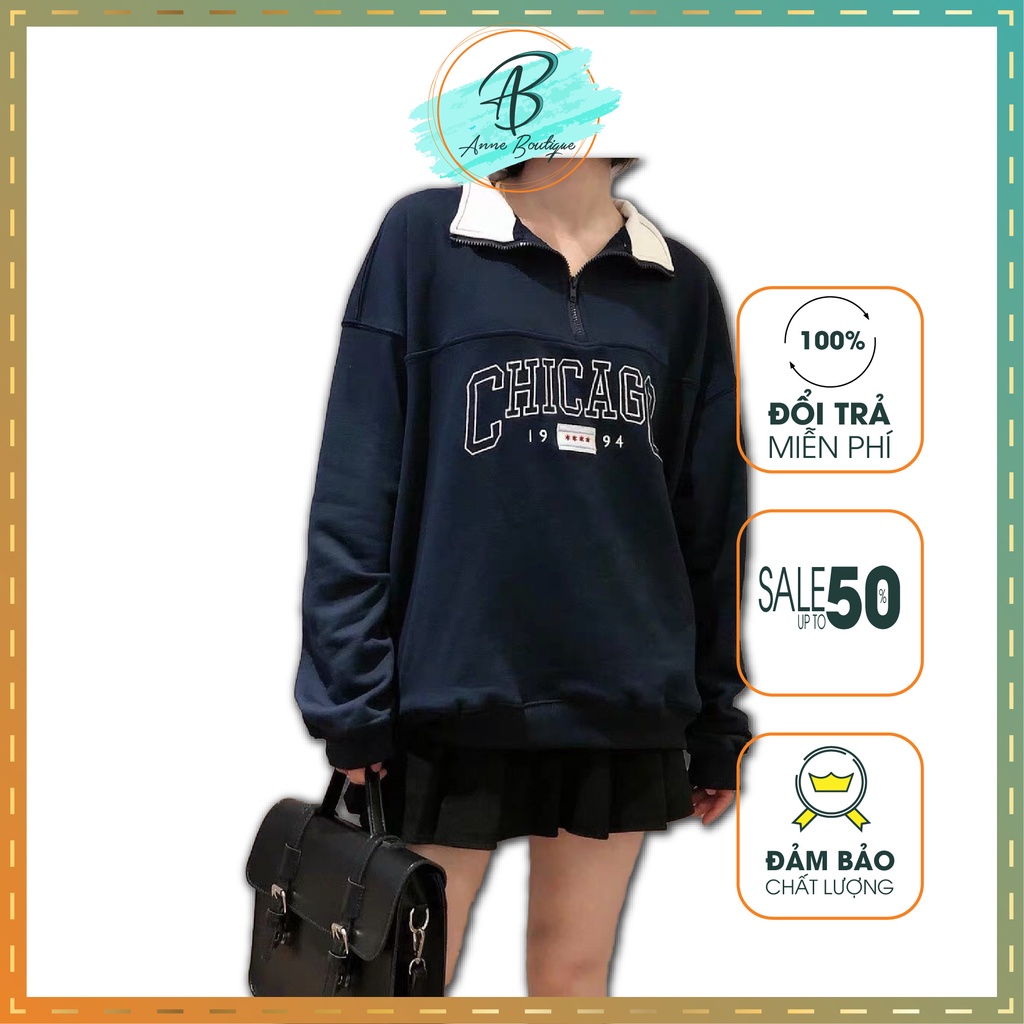 Áo Sweater Nỉ Khoá Cổ In Chữ Chicago 1994, Áo Sweater Form Rộng Chất Dày Dặn Anne Boutique Mã 681