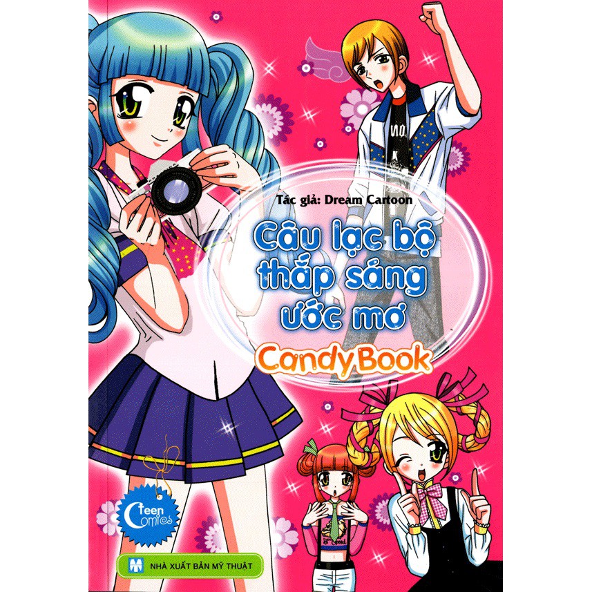 [ Sách ] Candy Book - Câu Lạc Bộ Thắp Sáng Ước Mơ