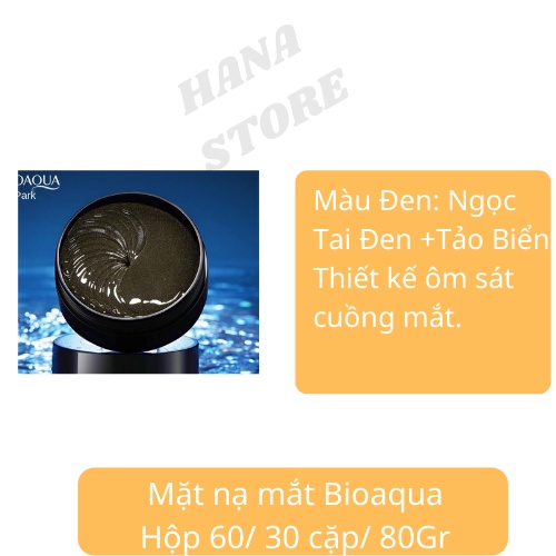 Mặt nạ mắt Chăm Sóc Da vùng mắt black pearl crystal bioaqua hộp đen Hộp Vàng xanh tảo biển Mỹ Phẩm Hana Hộp 60 Miếng