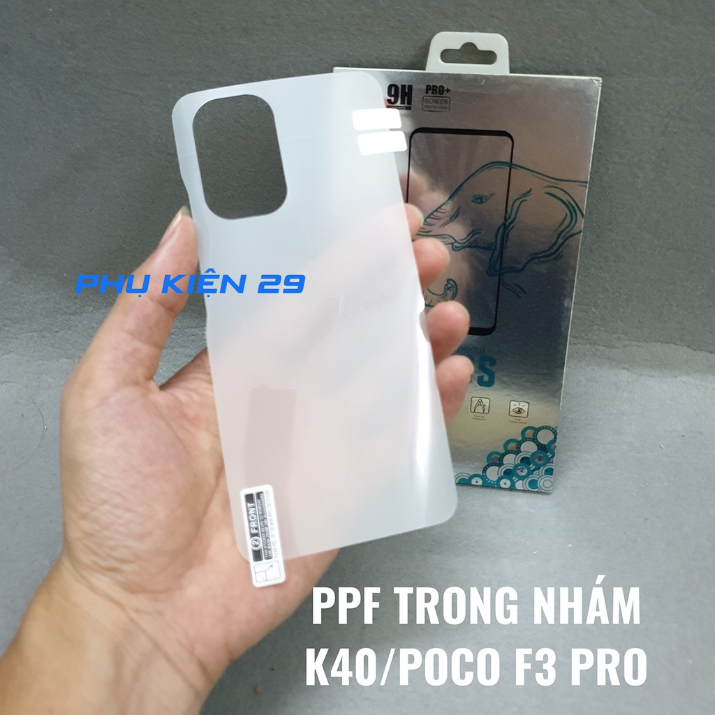 [Xiaomi Redmi K40/ K40 Gaming Edition] Dán dẻo FULL mặt lưng PPF nhám cao cấp