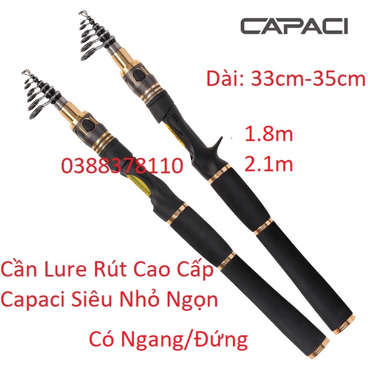 Cần Câu Lure Rút Cao Cấp Capaci Siêu Nhỏ Ngọn Dài Chỉ 33cm - 35cm