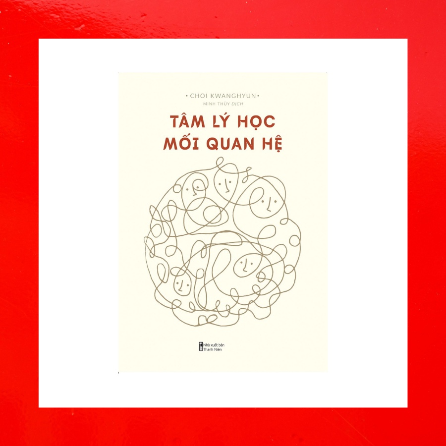 Sách - Tâm Lý Học Mối Quan Hệ