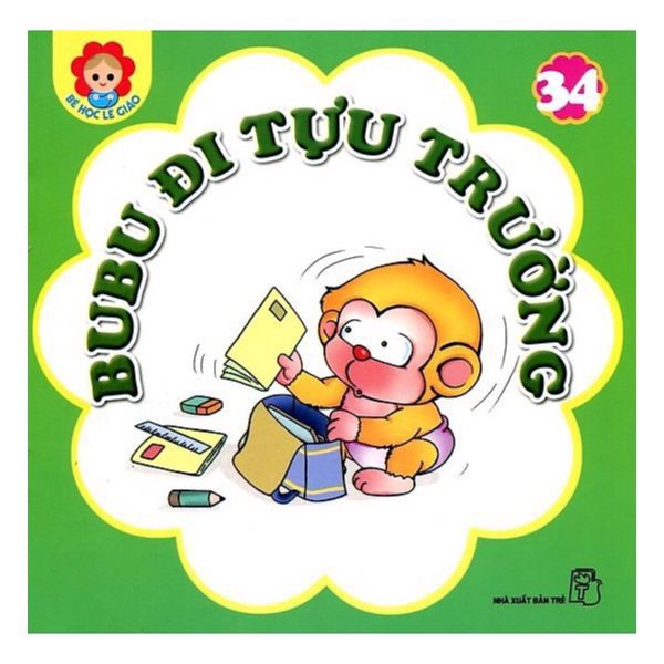 Sách - Bé Học Lễ Giáo - Bubu 34: Đi tựu trường