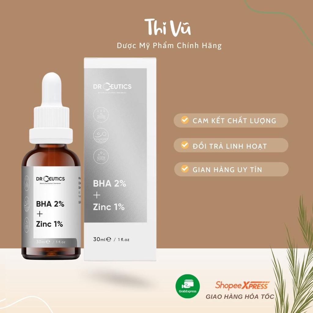 Serum BHA 2% + ZinC 1% DrCeutics Giảm Mụn Và Giảm Sưng Mụn tẩy da chết thông thoáng lỗ chân lông - Thi Vũ