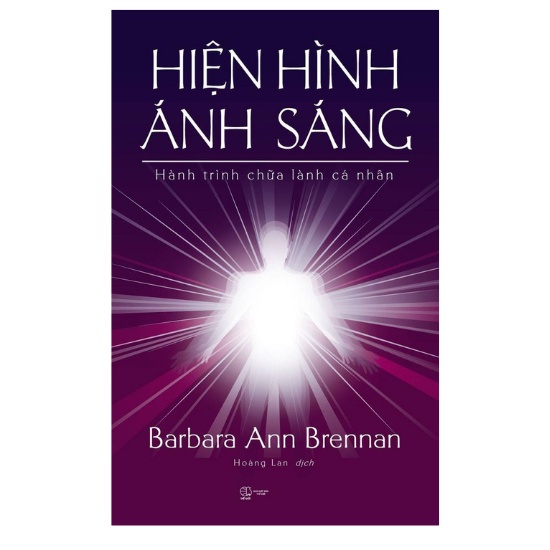 Sách - Hiện Hình Ánh Sáng - Hành Trình Chữa Lành Cá Nhân