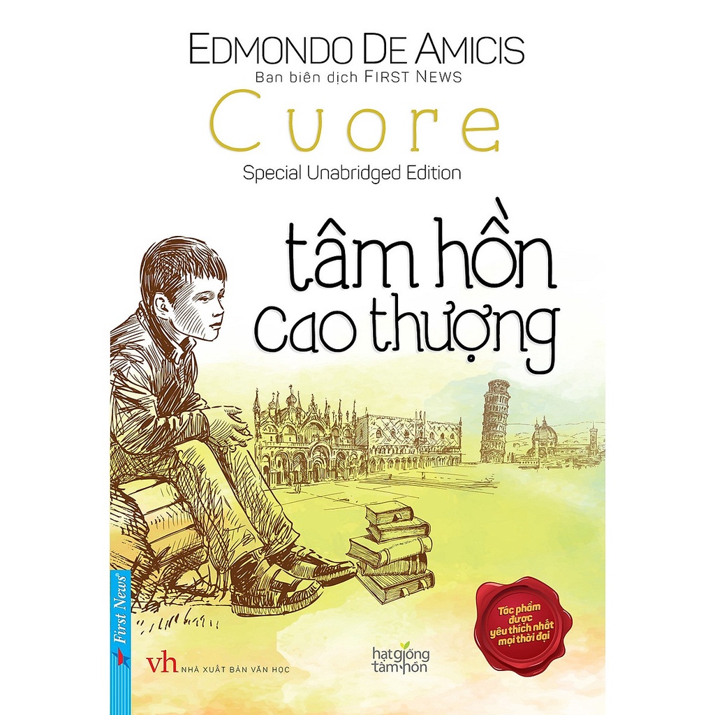 Sách Tâm Hồn Cao Thượng - Edmondo De Amicis  - FirstNews tv