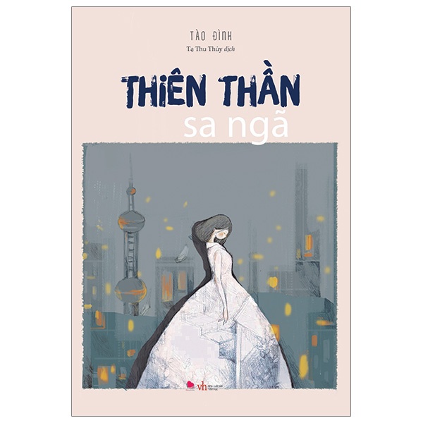 [MÃ giảm 40K][Mã BMLT35 giảm đến 35K] Sách - Thiên thần sa ngã - Tào Đình - BV-VH-TT-115k-9786049761812