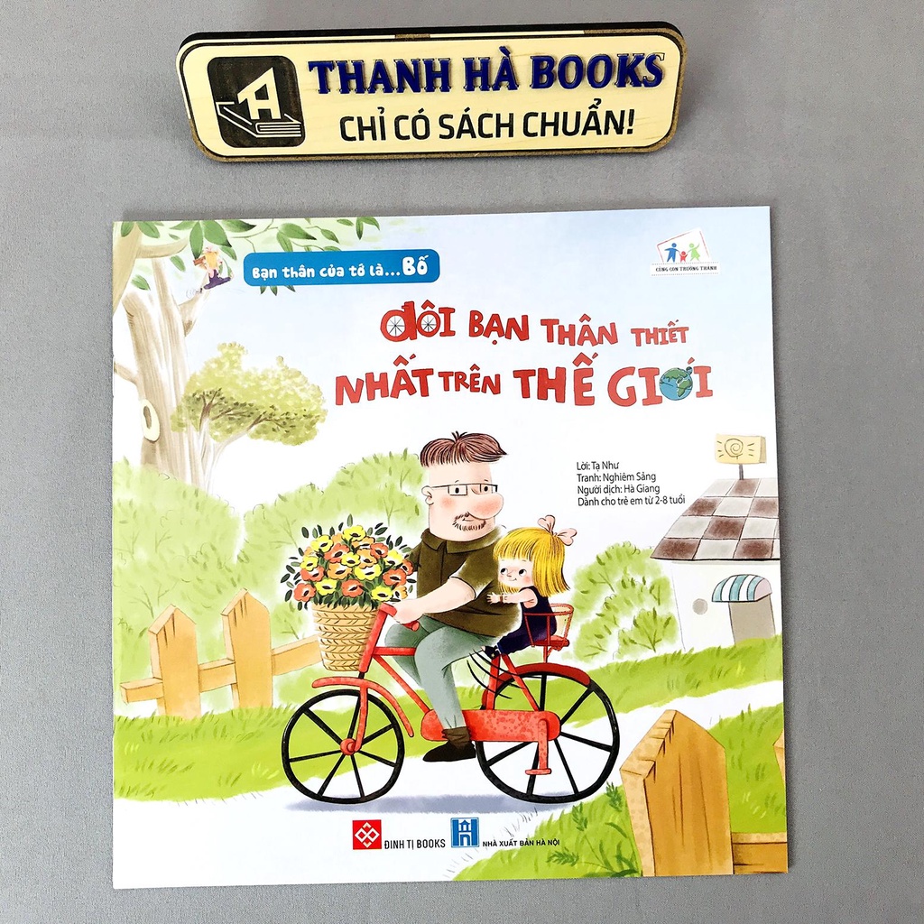 Sách - Bạn Thân Của Tớ Là ... Bố - Dành cho bé từ 2-8 tuổi (Combo 8 quyển)
