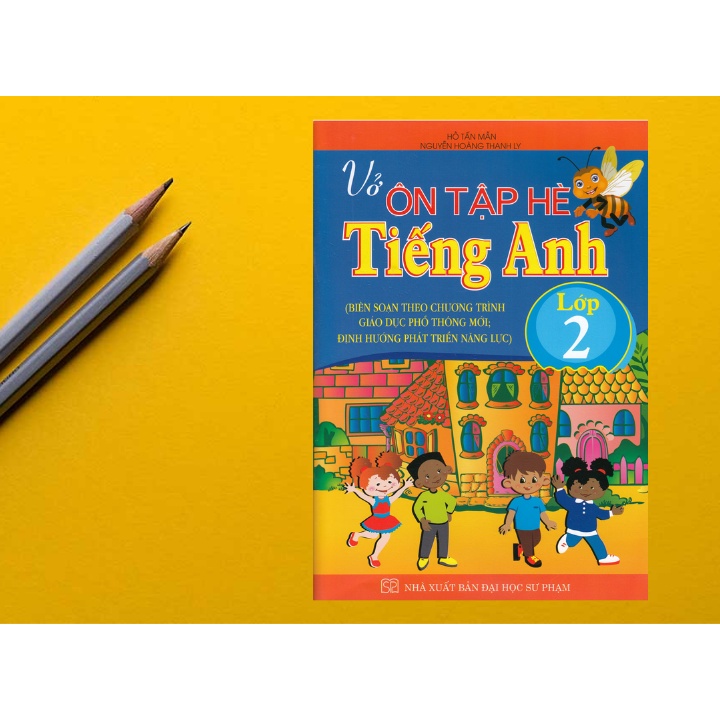 Sách - Vở Ôn Tập Hè Tiếng Anh 2 - Theo Chương Trình Giáo Dục Phổ Thông Mới, Định Hướng Phát Triển Năng Lực