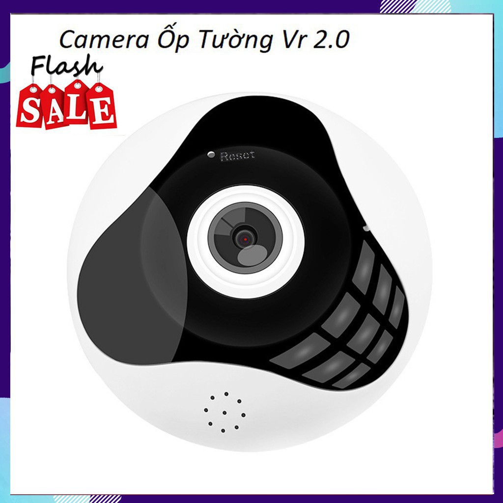 Camera giám sát gia đình,Camera Ốp tường VR 2.0 - Sale bất ngờ - Mua đi chờ chi