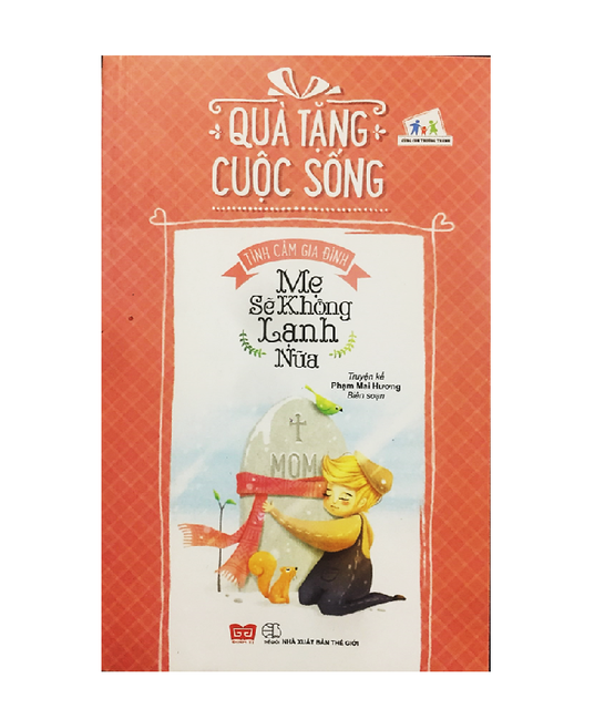 Sách - Quà tặng cuộc sống - Mẹ sẽ không lạnh nữa! | BigBuy360 - bigbuy360.vn