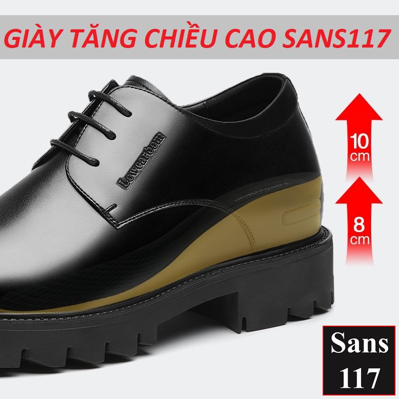 Giày da nam độn đế 10cm Sans117 da bò thật giầy tây công sở tăng chiều cao 8cm không lộ âu đi làm size cỡ nhỏ 37 cao cấp | BigBuy360 - bigbuy360.vn