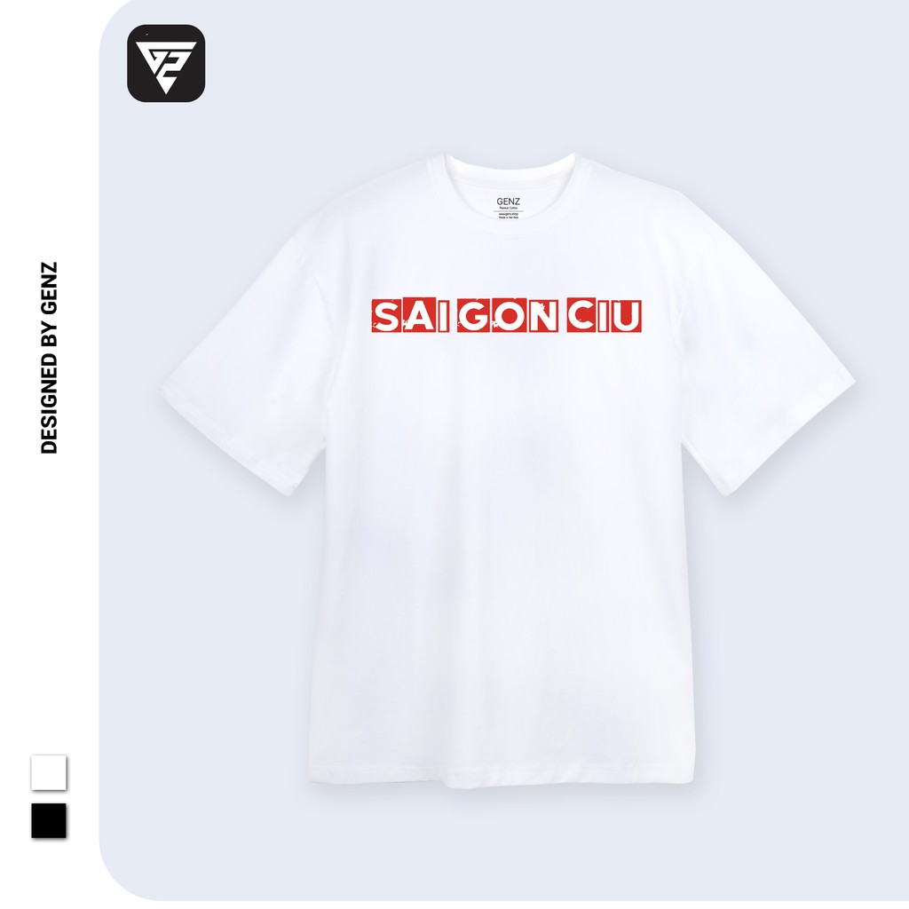 Áo thun tay lỡ GENZ phông Unisex nam nữ chất liệu Premium Cotton form rộng Sài Gòn Ciu Gánh Hàng Rong SGC002 | BigBuy360 - bigbuy360.vn