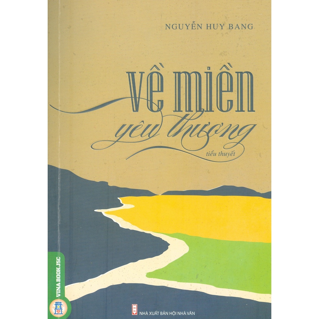 Sách - Về Miền Yêu Thương (Tiểu Thuyết)