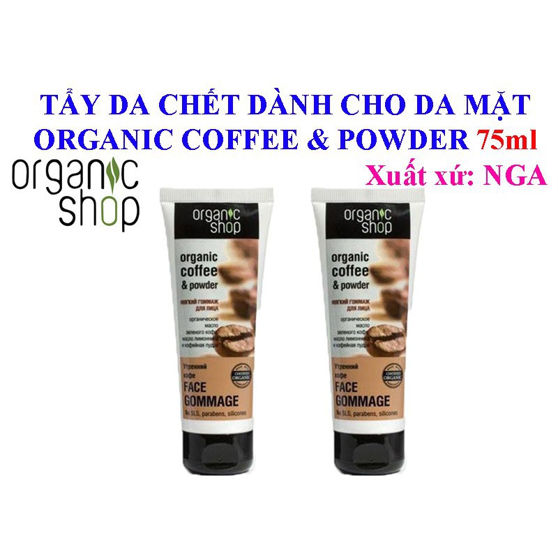 Tẩy da chết mặt Organic shop Organic coffee & powder 75ml – Nga