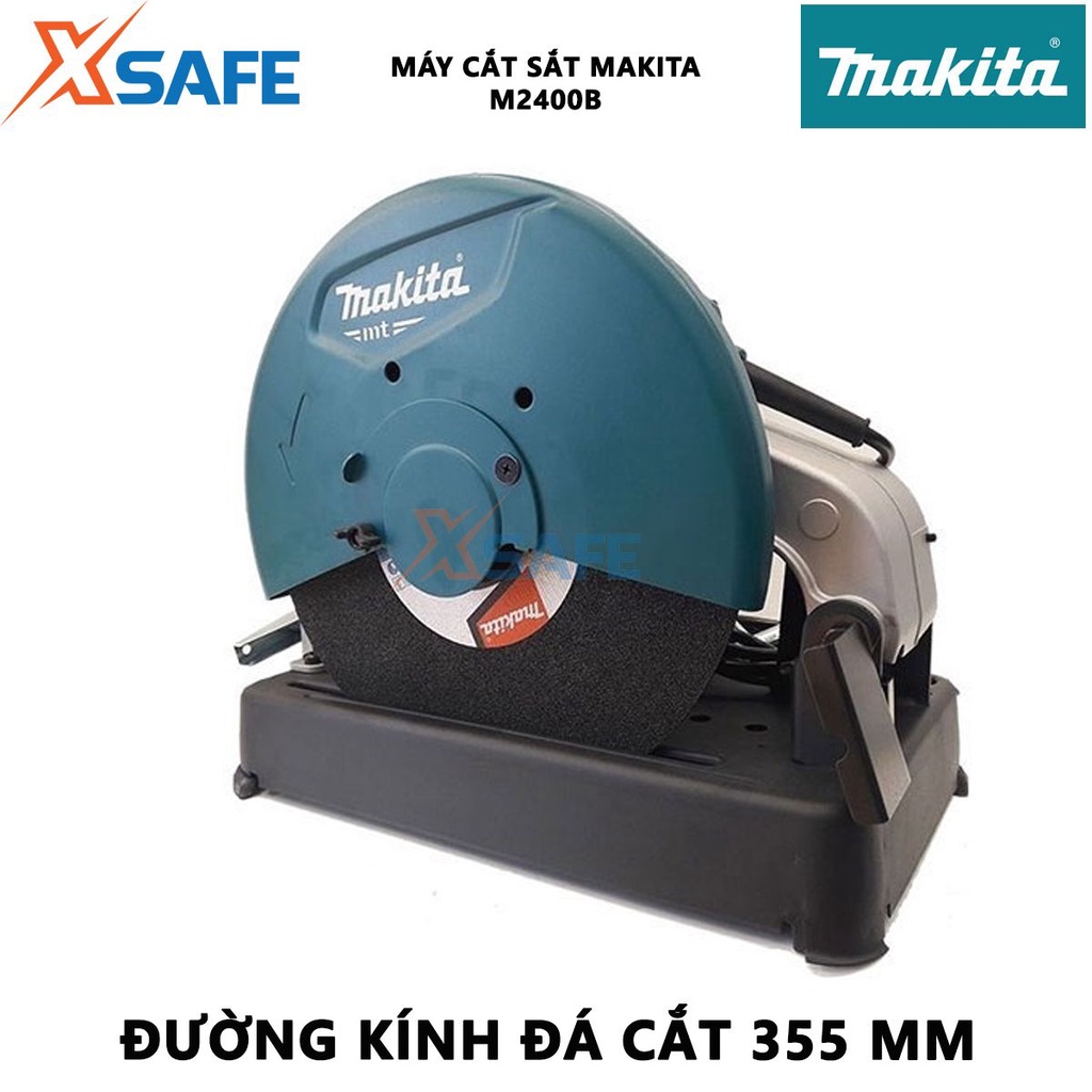 Máy cắt sắt bàn MAKITA M2400B Máy cắt kim loại công suất 2000W, đường kính đá cắt 355mm, tốc độ không tải 3800rpm