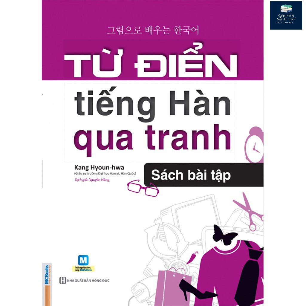 Từ Điển - Tiếng Hàn Qua Tranh - Sách Bài Tập Tặng Video Hack Não 6000 từ vựng tiếng Hàn thông dụng