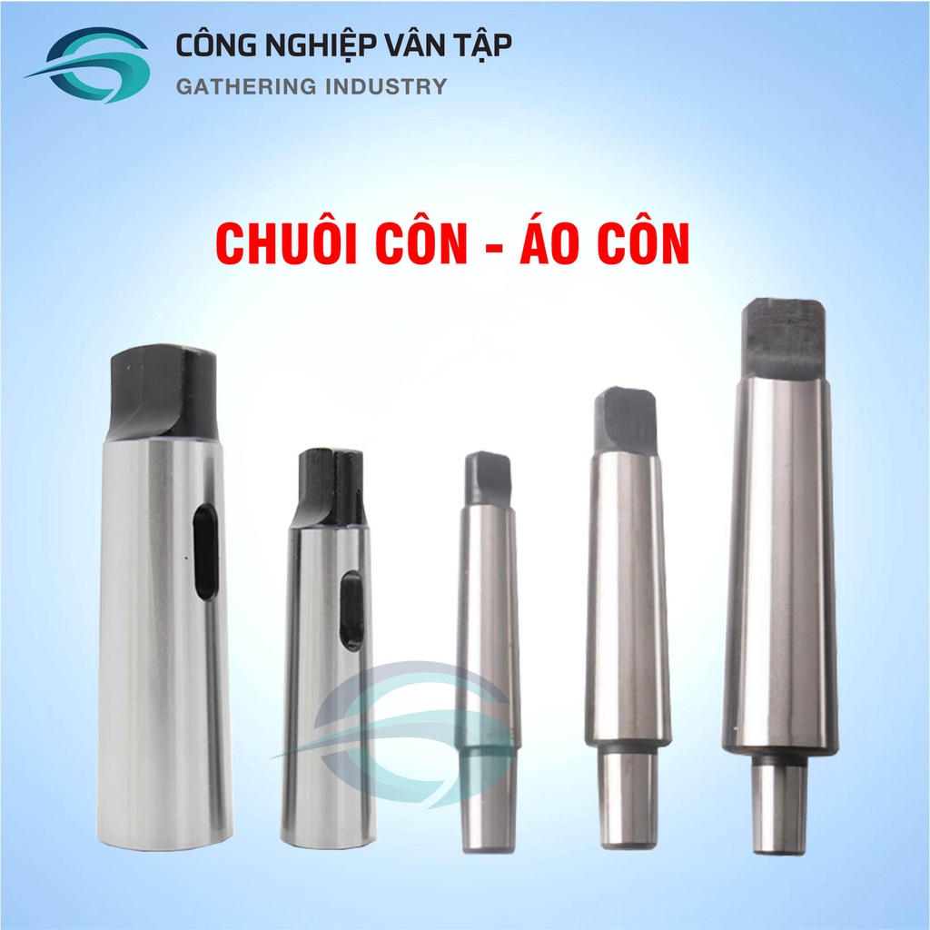 Chuôi côn , Áo côn 2-3-4-5 lắp cho máy khoan, chuôi côn mang ranh