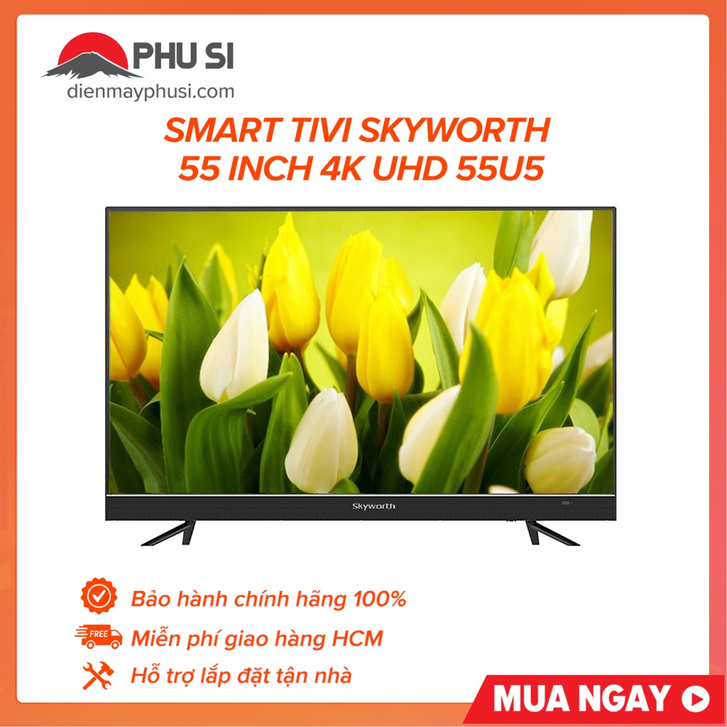 [GIAO HCM] Android Tivi 4K UHD Skyworth 55 inch 55U5 | BigBuy360 - bigbuy360.vn