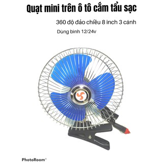 Quạt kẹp trên ô tô dùng cho bình 12v và 24v 8inh  qua tầu sạc siêu mát xay 360độ dễ  lắp đặt di chuyển