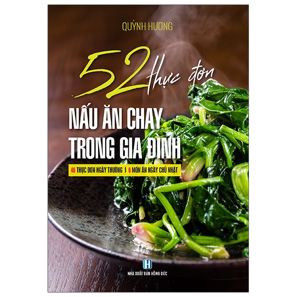 Sách 52 Thực Đơn Nấu Ăn Chay Trong Gia Đình