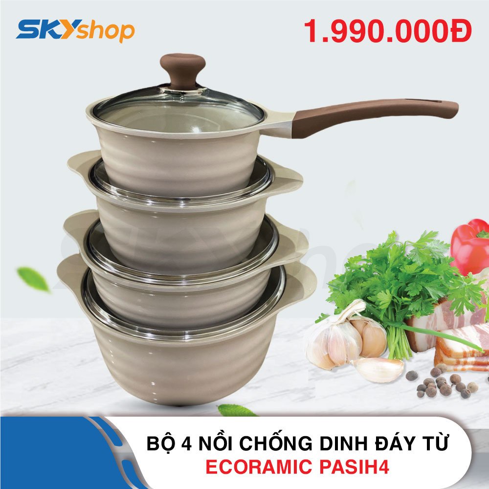 Bộ 4 Nồi Chống Dinh Đáy Từ ECORAMIC PASIH4 - Hàng Chính Hãng