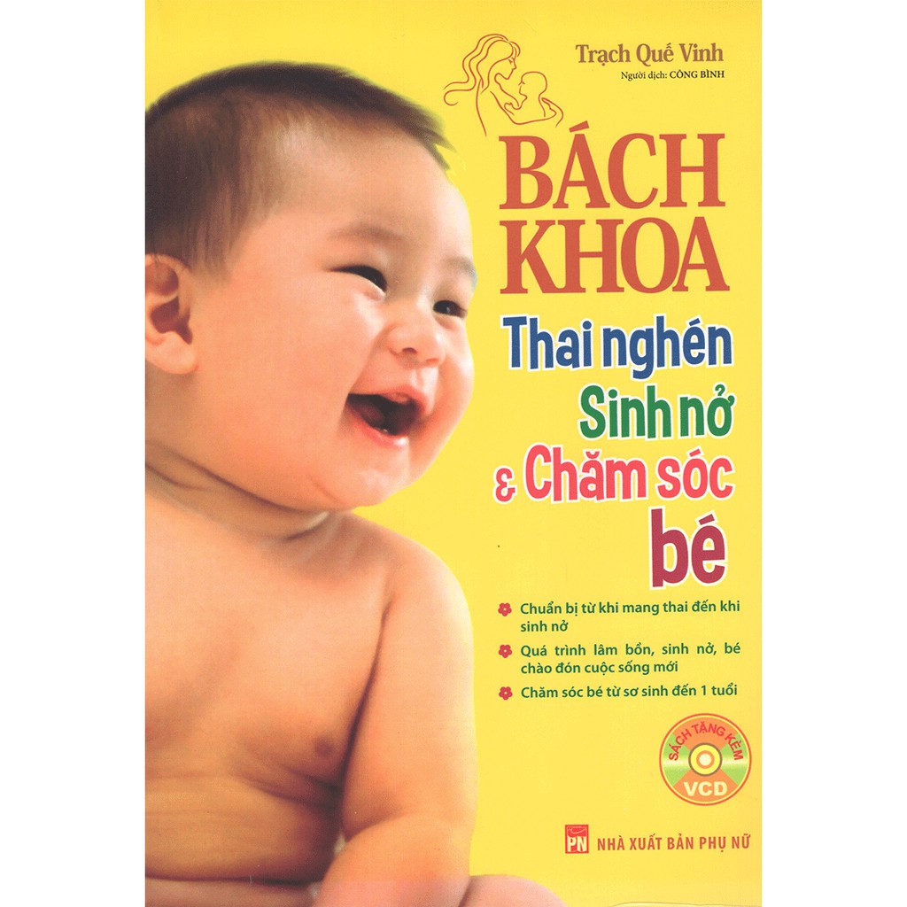 Sách: Bách Khoa Thai Nghén - Sinh Nở Và Chăm Sóc Em Bé