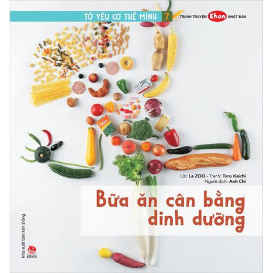 Sách - Tranh truyện Ehon Nhật Bản: Tớ yêu cơ thể mình 7: Bữa ăn cân bằng dinh dưỡng