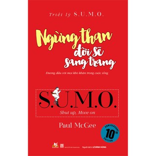 Triết Lý Sumo - Ngừng Than Đời Sẽ Sang Trang