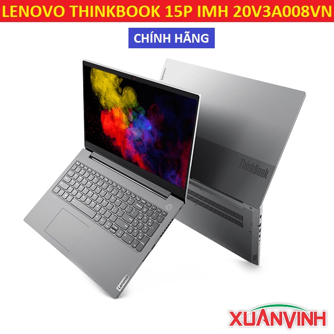 Laptop LENOVO ThinkBook 15P IMH 20V3A008VN i5-10300H RAM-8GB SSD-512GB GTX-1650 4GB 15.6" 100% sRGB New 100% Chính Hãng