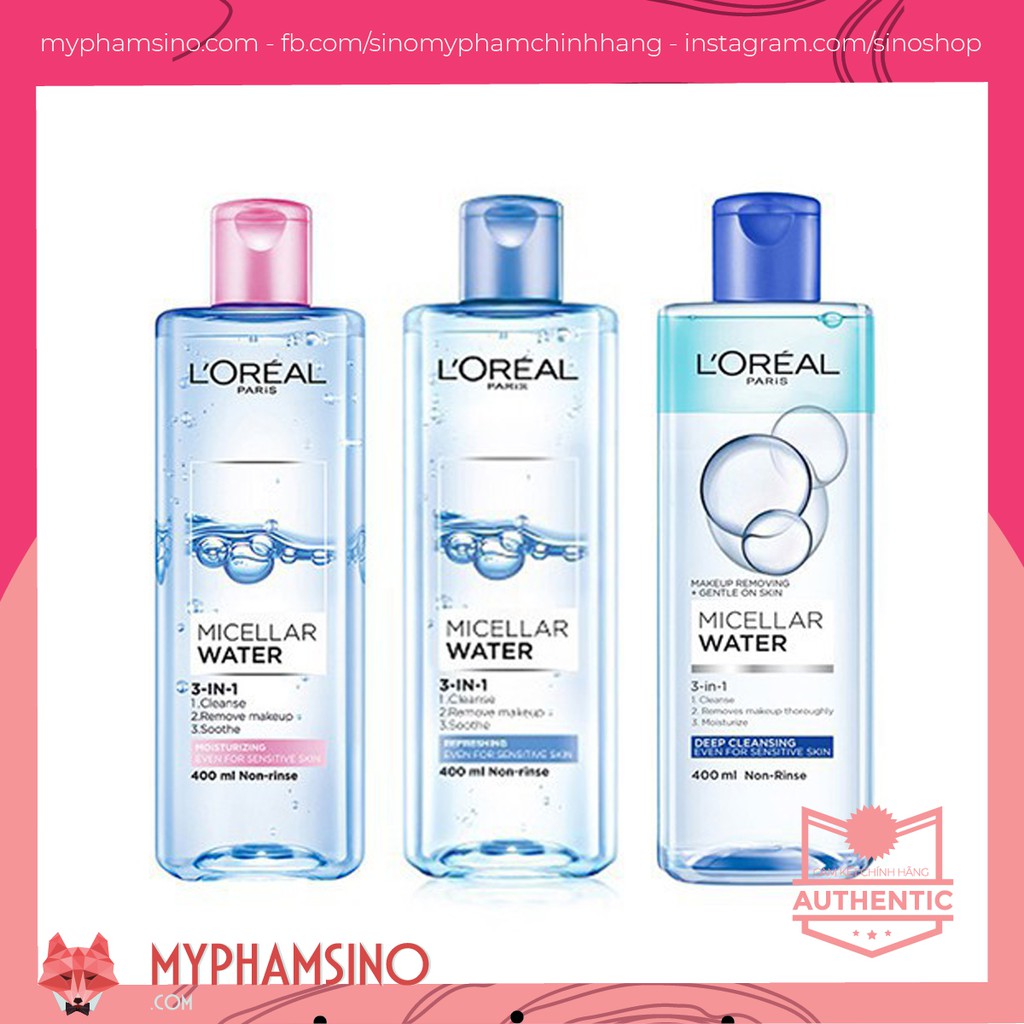 [NHIỀU LOẠI] Tẩy trang L'oreal Micellar Water 3 in 1