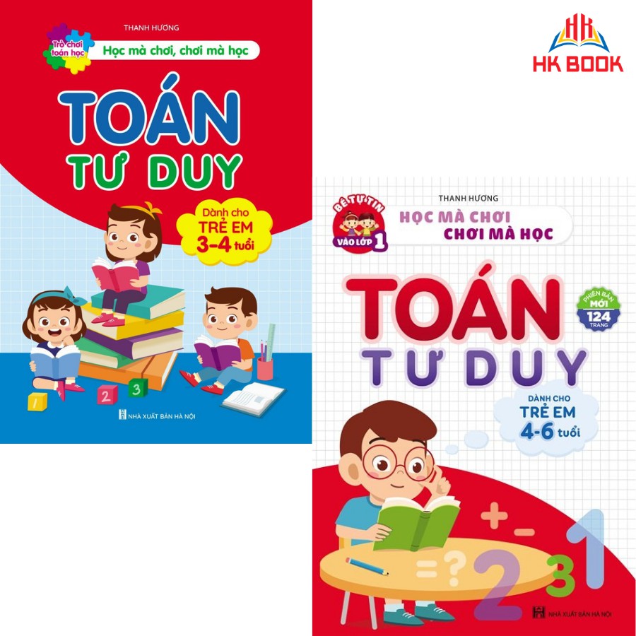 [MỚI] Combo Toán Tư Duy Dành Cho Trẻ 3 - 4 tuổi và 4 - 6 tuổi (2 cuốn)