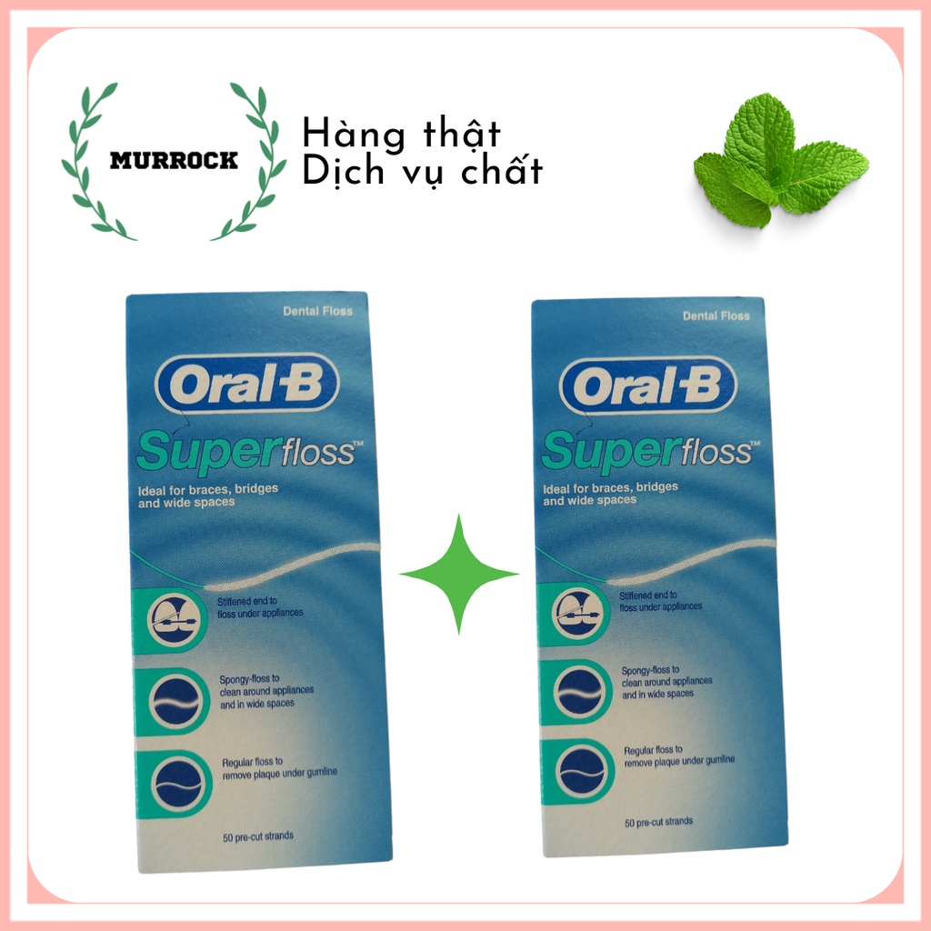 Chỉ nha khoa cho cầu răng, Implant, niềng răng Oral-B Super floss mint UK Anh Quốc  50 sợi