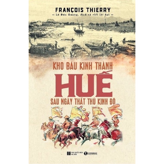 Sách - Kho Báu Kinh Thành Huế Sau Ngày Thất Thủ Kinh Đô