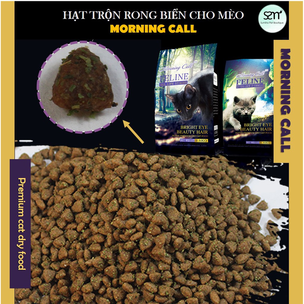 Hạt thức ăn cho mèo trộn rong biển Morning Call (Túi 500gr) phù hợp với mọi loại mèo