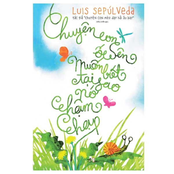 Sách - Combo Chuyện Con Mèo + Chuyện Con Ốc Sên + Chuyện Con Chó ( Bộ 4 cuốn của Tác giả Luis Sepúlveda)