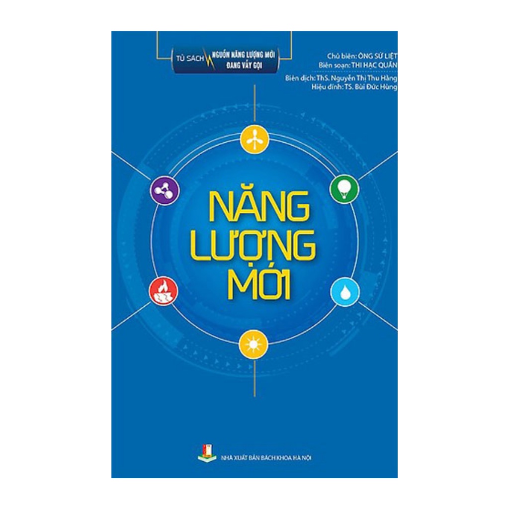 Sách Tủ Sách Nguồn Năng Lượng Mới Đang Vẫy Gọi – Năng Lượng Mới