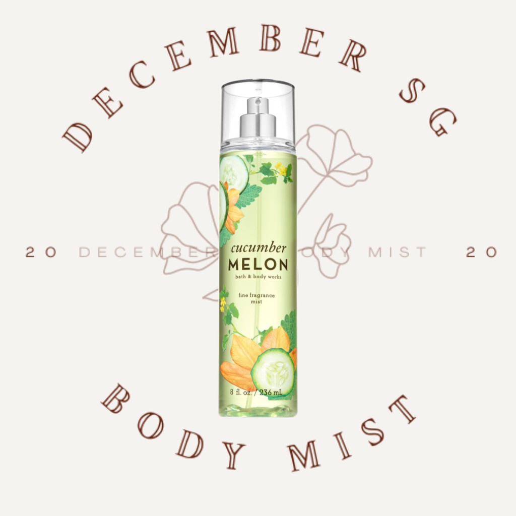 [Auth] Xịt thơm Bath & Body Works Fine Fragrance Mist hương Cucumber Melon 30ml/50ml/100ml +𝘿𝙚𝙘𝙚𝙢𝙗𝙚𝙧 𝙎𝙝𝙤𝙥+