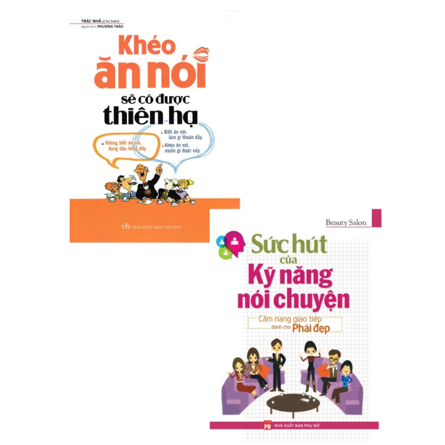 Sách - Combo Khéo Ăn Nói Sẽ Có Được Thiên Hạ + Sức Hút Của Kỹ Năng Nói Chuyện (Bộ 2 Cuốn) - ML