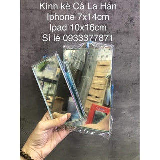 Kính kè cá la hán iphone ipad mài full vi tính cao cấp - gương kè cá la hán - hàng loại 1