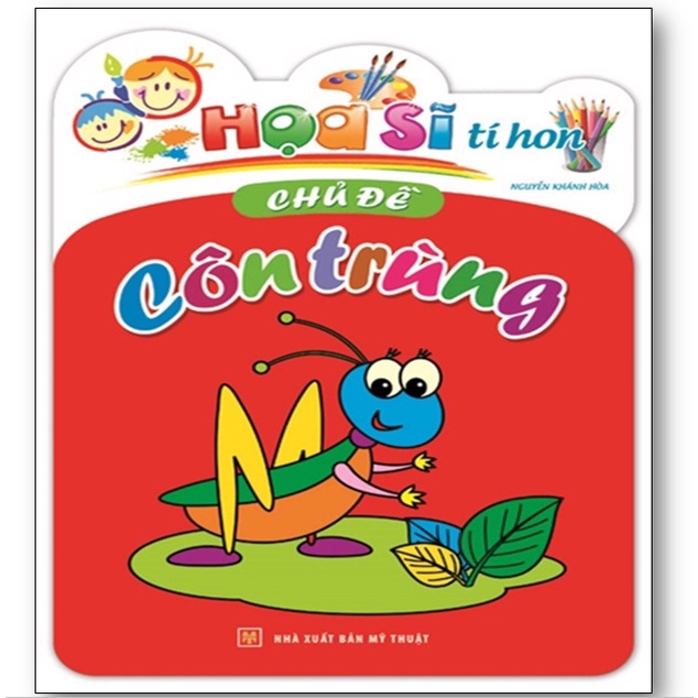 Sách - Họa sĩ tí hon - chủ đề côn trùng