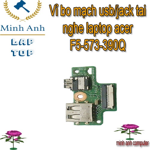 Vỉ bo mạch usb/jack tai nghe laptop acer F5-573-390Q