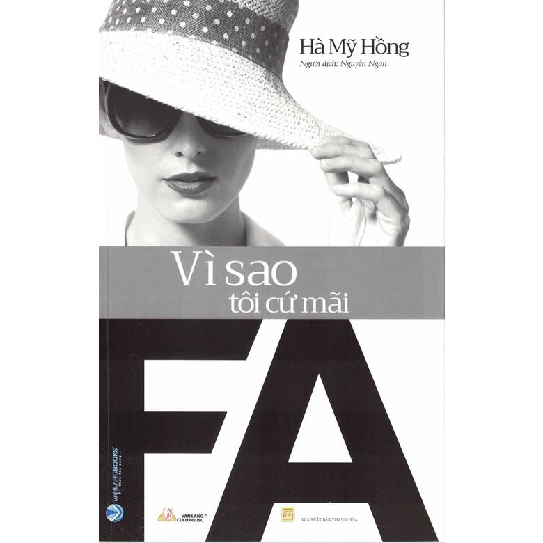 Sách -Vì Sao Tôi Cứ i FA (Hà Mỹ Hồng- Văn Lang)