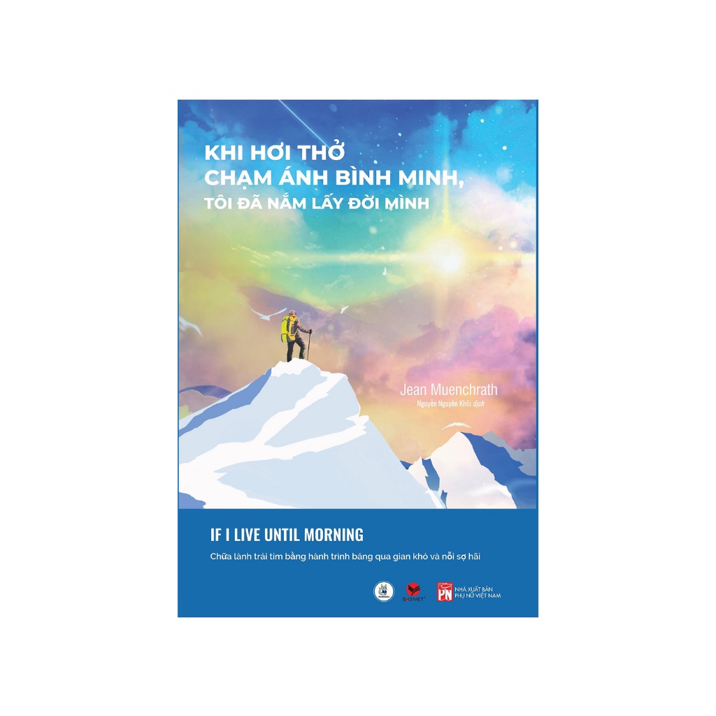 Sách - Khi hơi thở chạm ánh bình minh, tôi đã nắm lấy đời mình