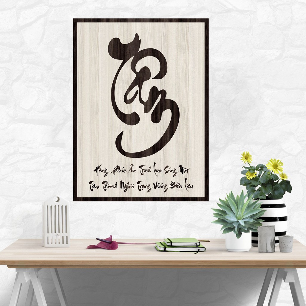 Tranh gỗ DECOR - SLOGAN tạo động lực, Truyền cảm hứng - CHỮ TÂM THƯ PHÁP