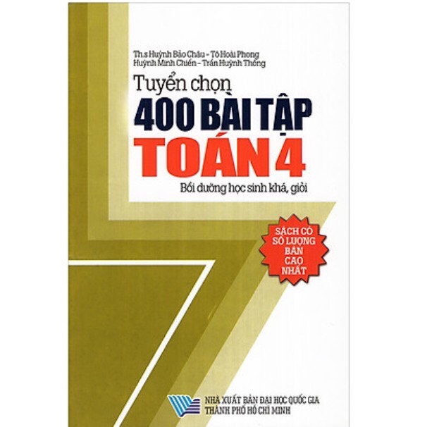 Sách - Tuyển chọn 400 Bài Tập Toán lớp 4